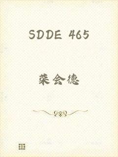 SDDE 465